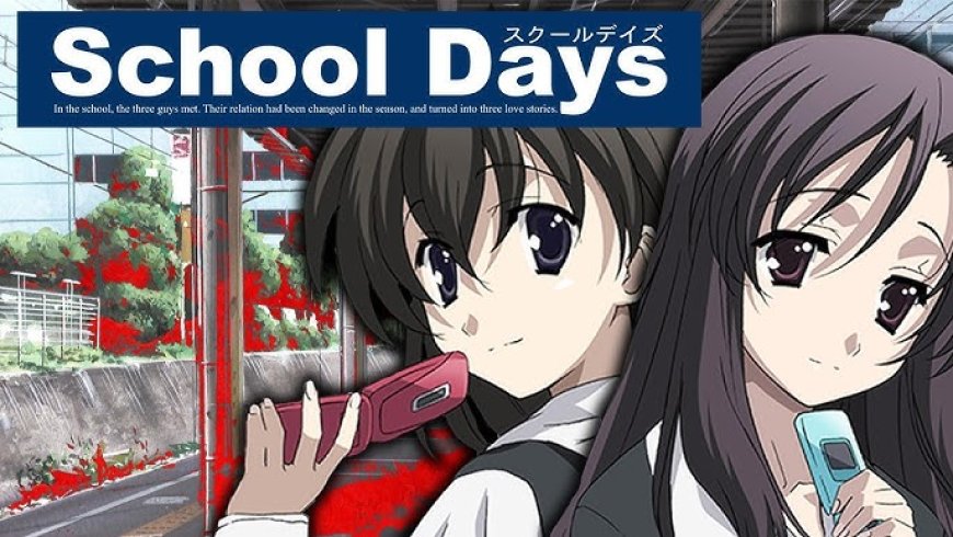 School Days Benzeri Animeler! School Days Tarzı 12 Anime