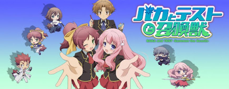 Baka to Test to Shoukanjuu Benzeri Animeler! 12 Harika Anime